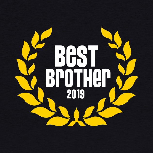 Best Brother 2019 by Matwaaa